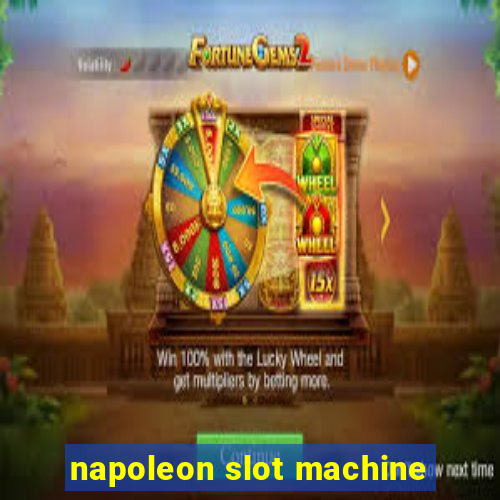 napoleon slot machine